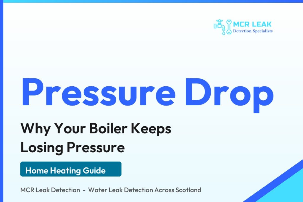 boiler losing pressure - branded guide graphic on why boilers keep losing pressure (MCR Leak Detection)