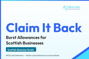 burst allowance scotland - branded guide graphic (MCR Leak Detection)