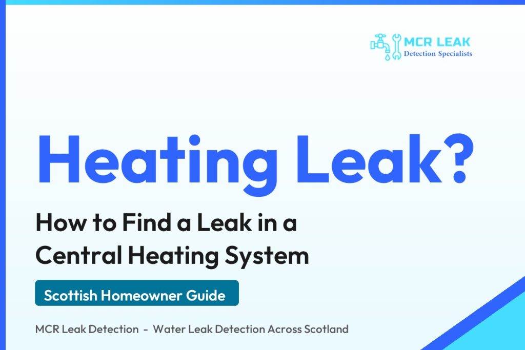 find leak in central heating system - branded MCR Leak Detection guide card