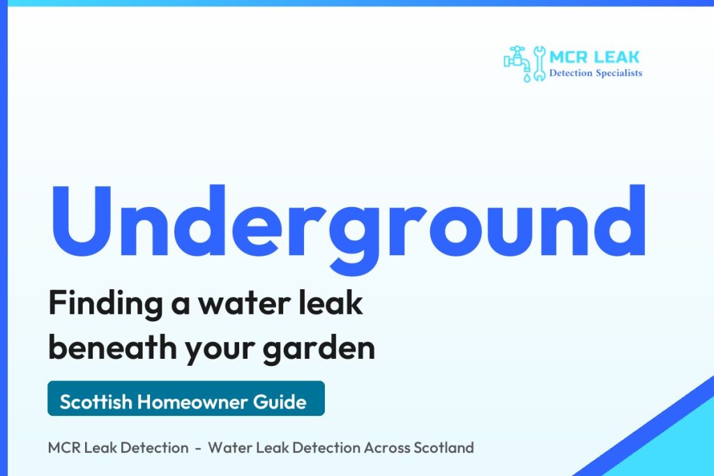 how to find a water leak underground - branded guide graphic (MCR Leak Detection)