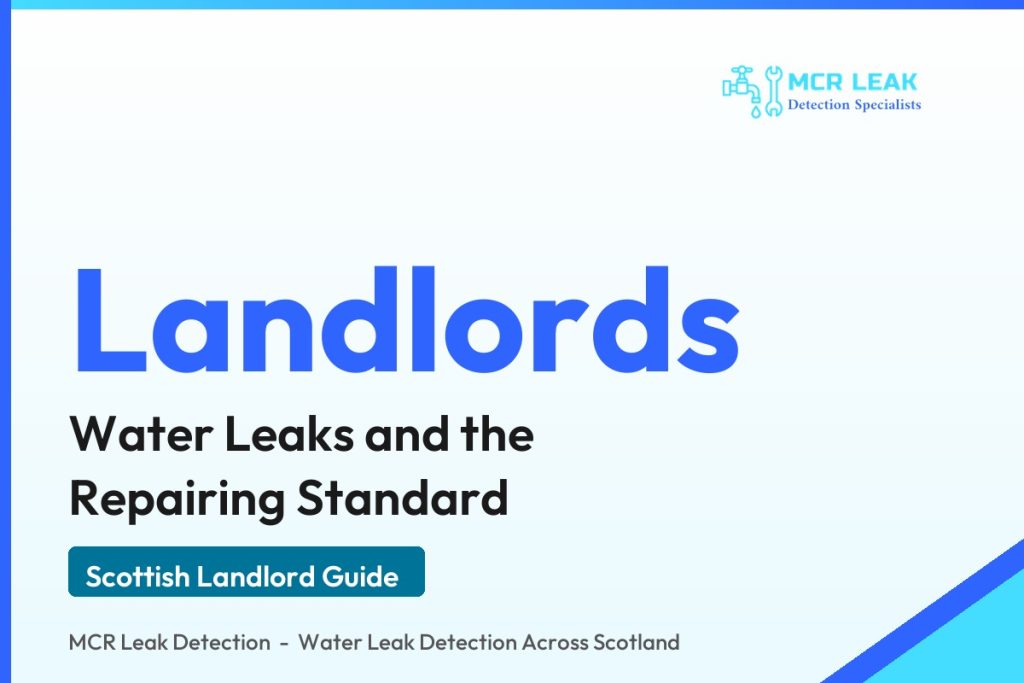 landlord water leak scotland - branded MCR Leak Detection guide card