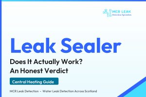 central heating leak sealer - branded guide graphic asking whether leak sealer works (MCR Leak Detection)