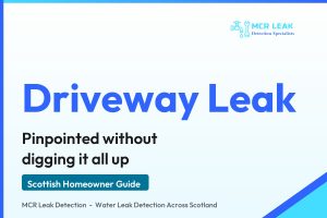 water leak under driveway - branded MCR Leak Detection guide card